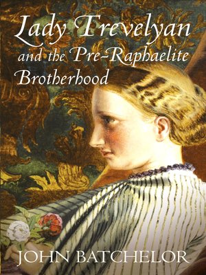 cover image of Lady Trevelyan and the Pre-Raphaelite Brotherhood